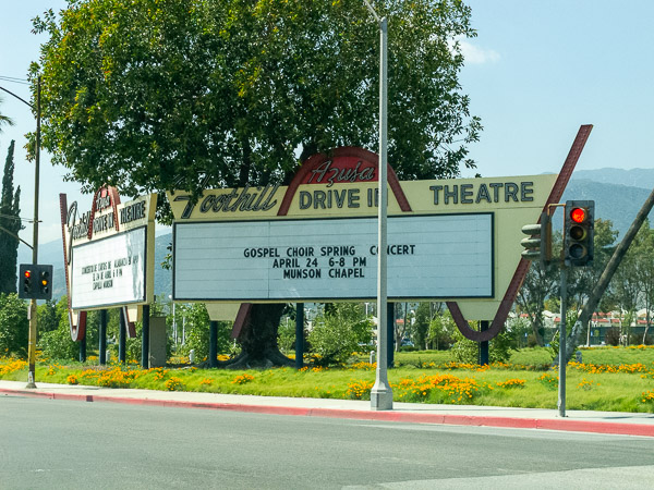 Foothill Drive-in sign, Azuza, CA